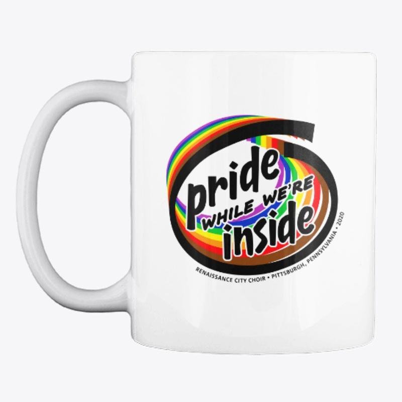 Pride While We're Inside Mug